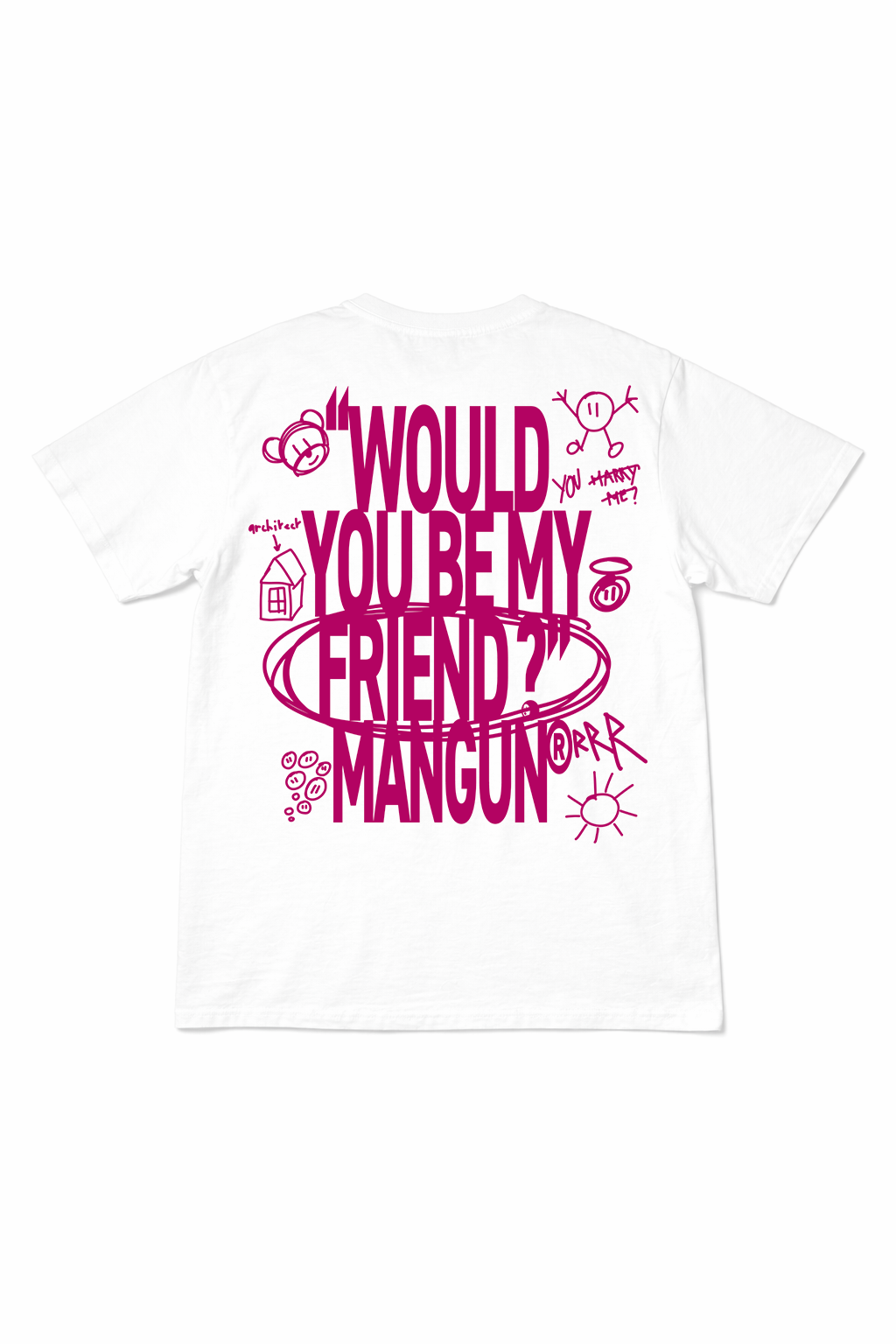 T-shirt "would you be my friend" pink "Précommande"
